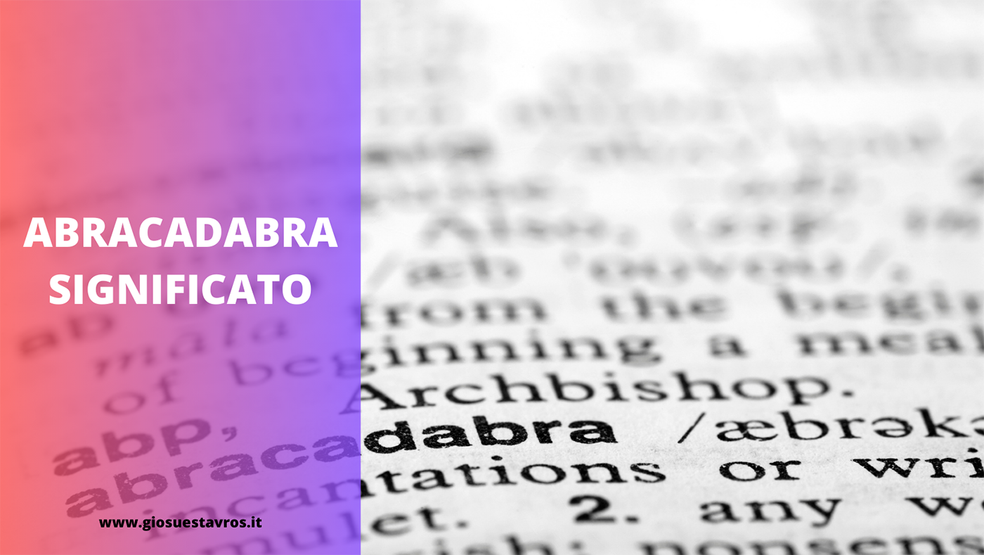 abracadabra significato simbolico