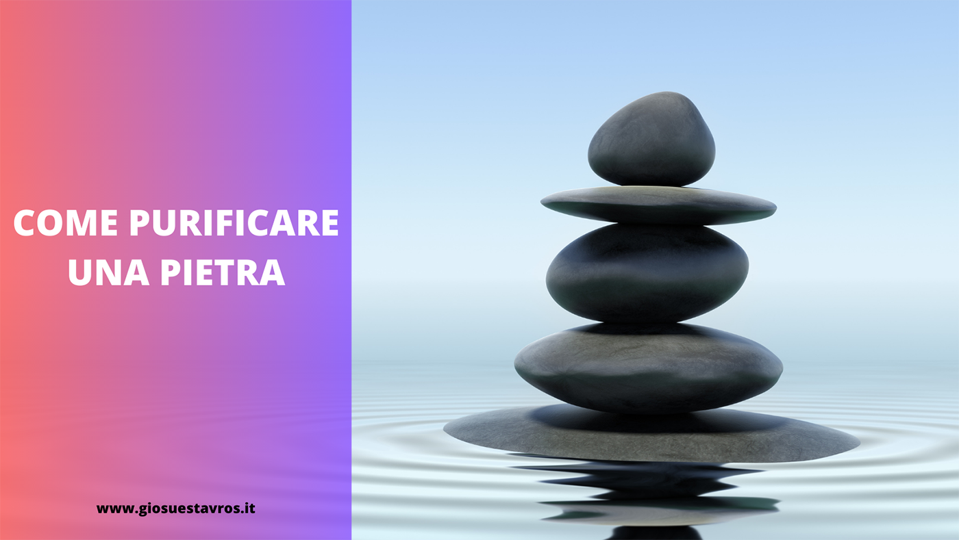 come purificare una pietra cristallo