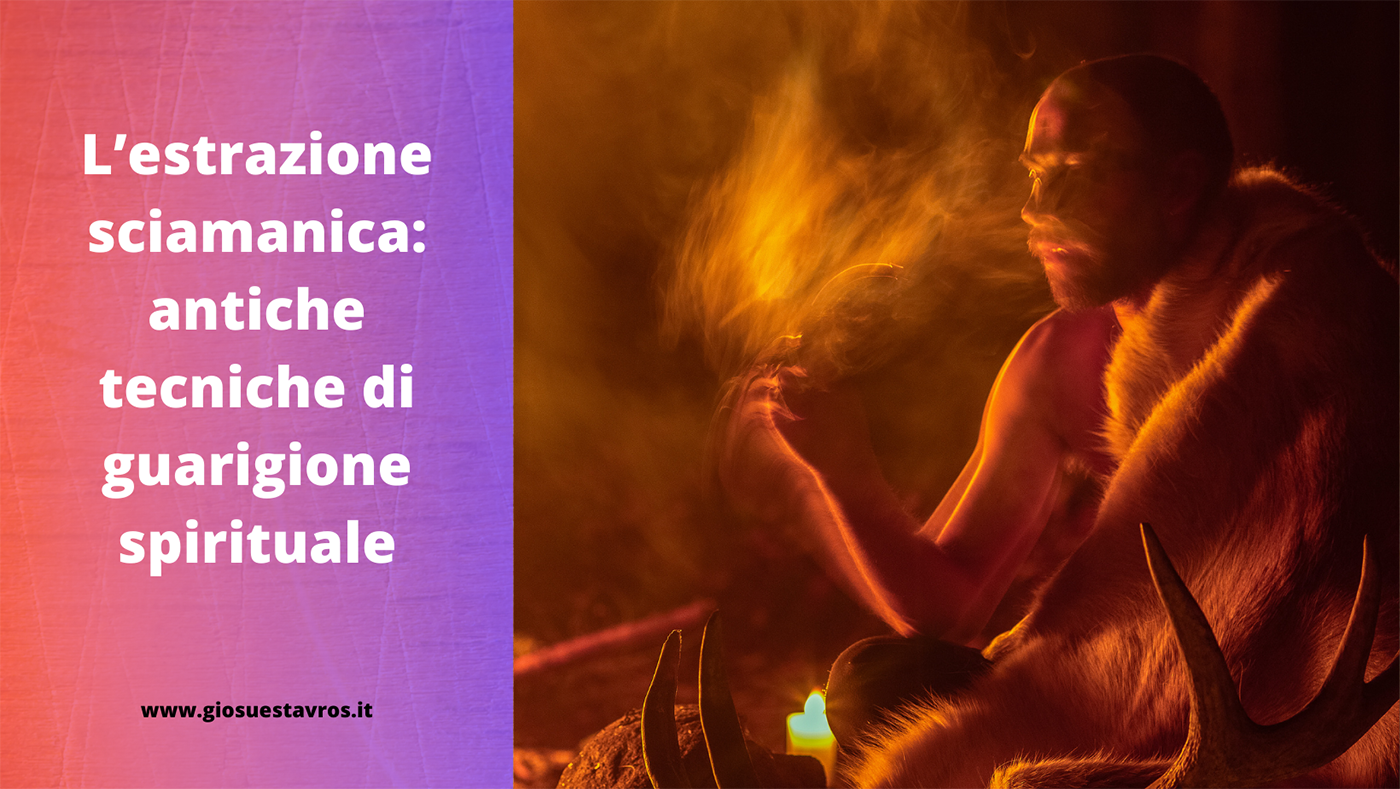 Estrazione sciamanica guarigione spirituale