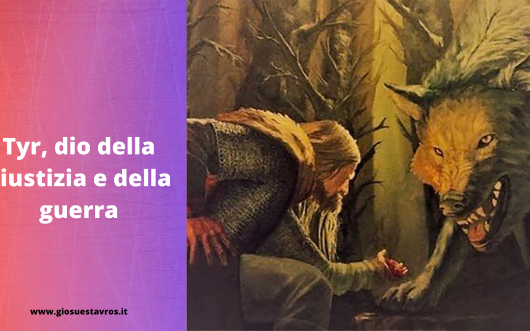 Tyr, dio della giustizia e della guerra