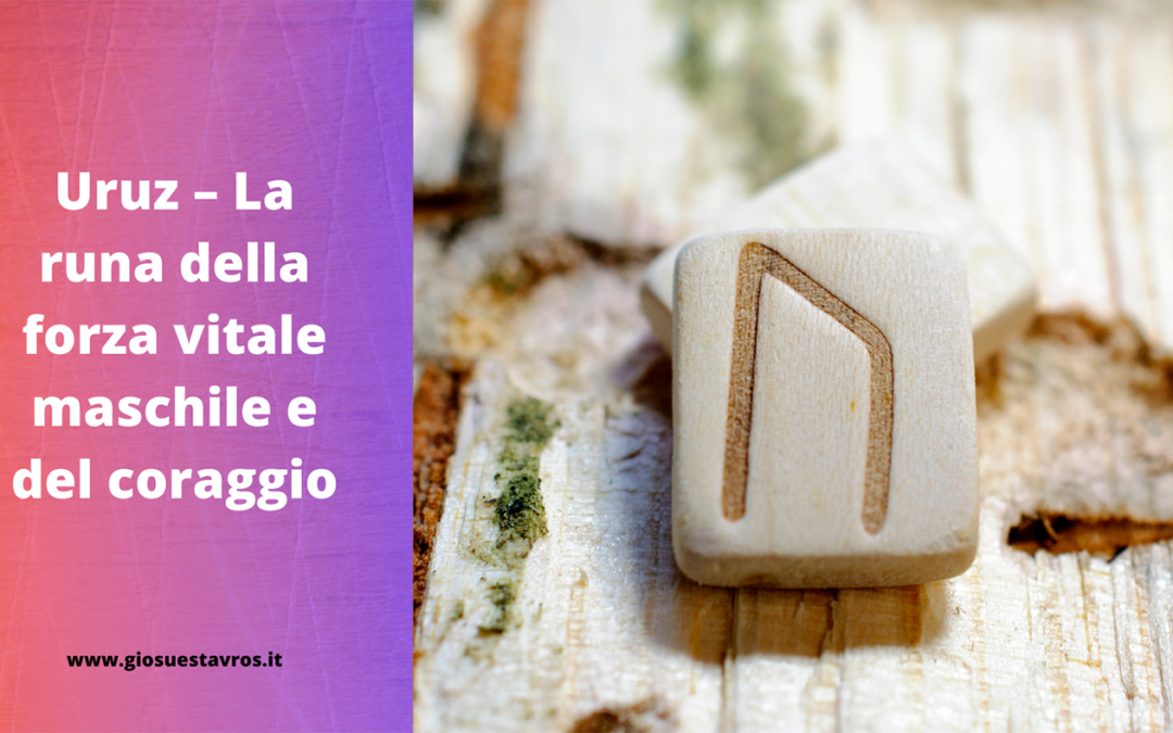 Uruz – La runa della forza vitale maschile