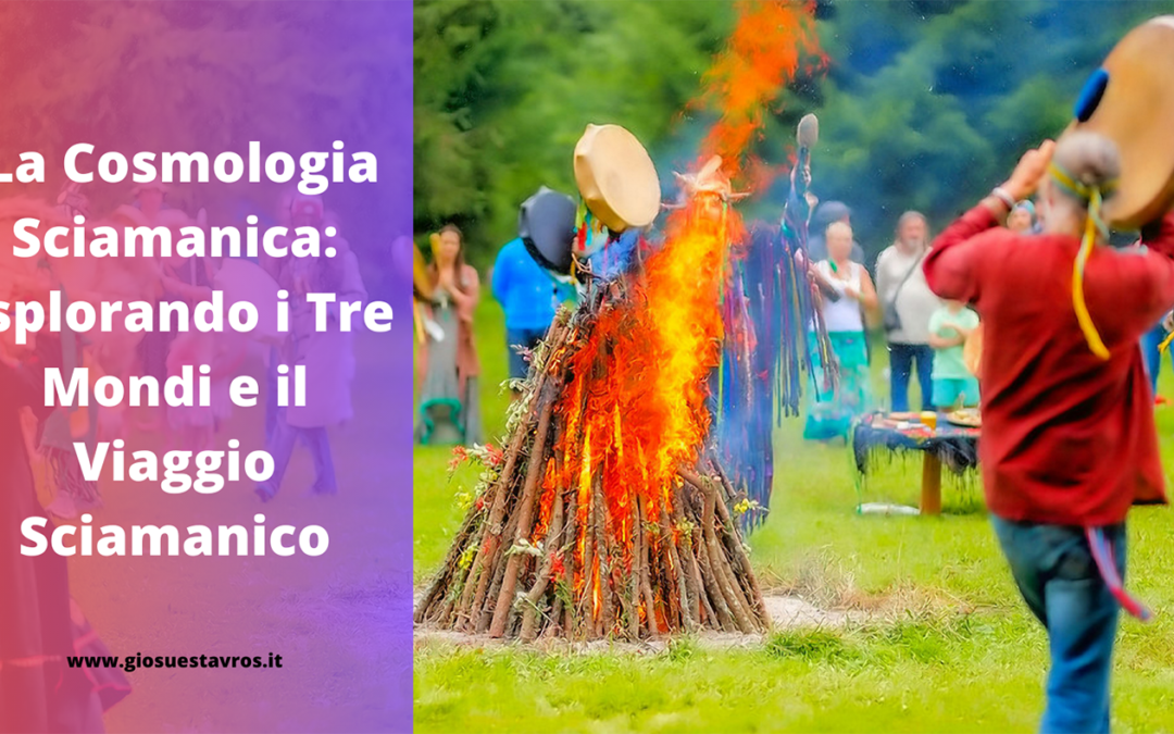 La Cosmologia Sciamanica: I Tre Mondi