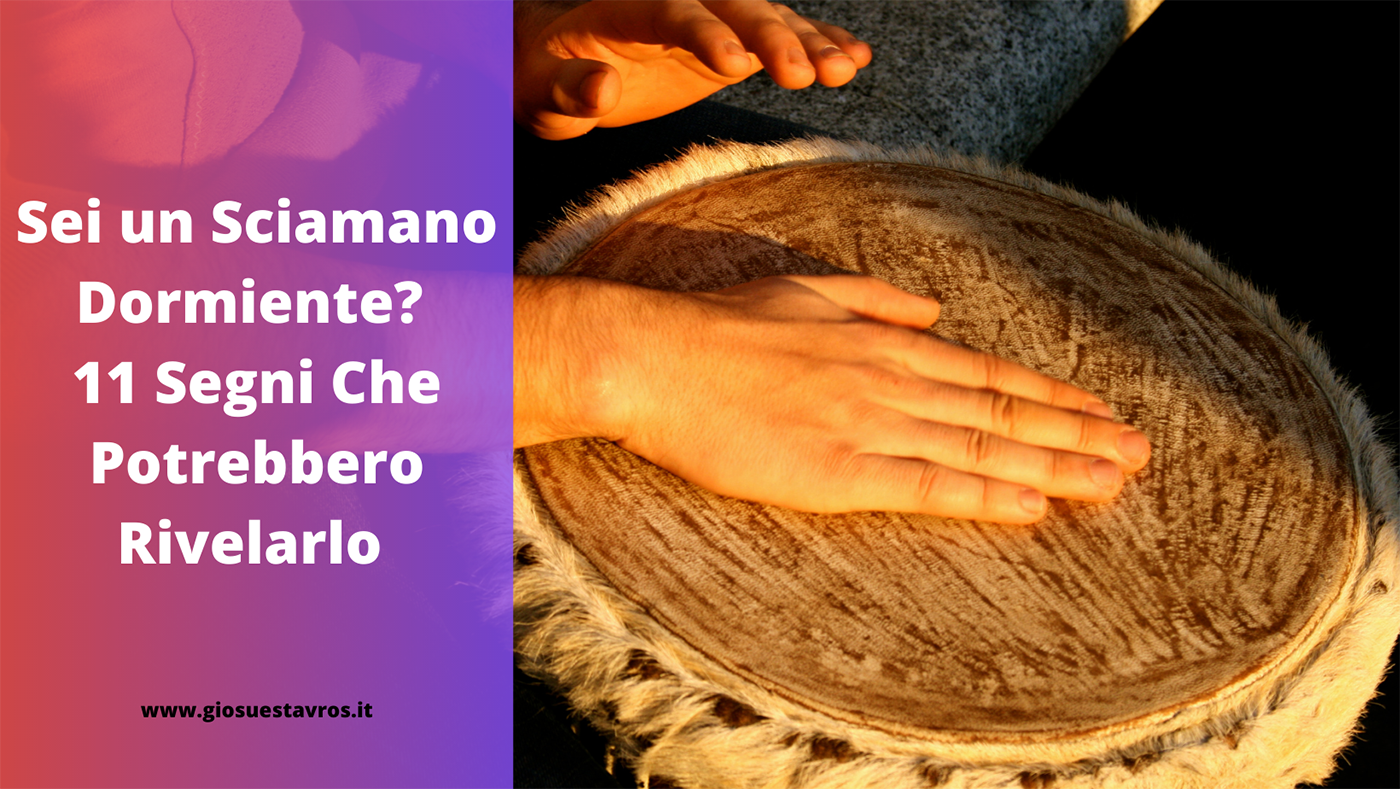 Come riconoscere uno sciamano