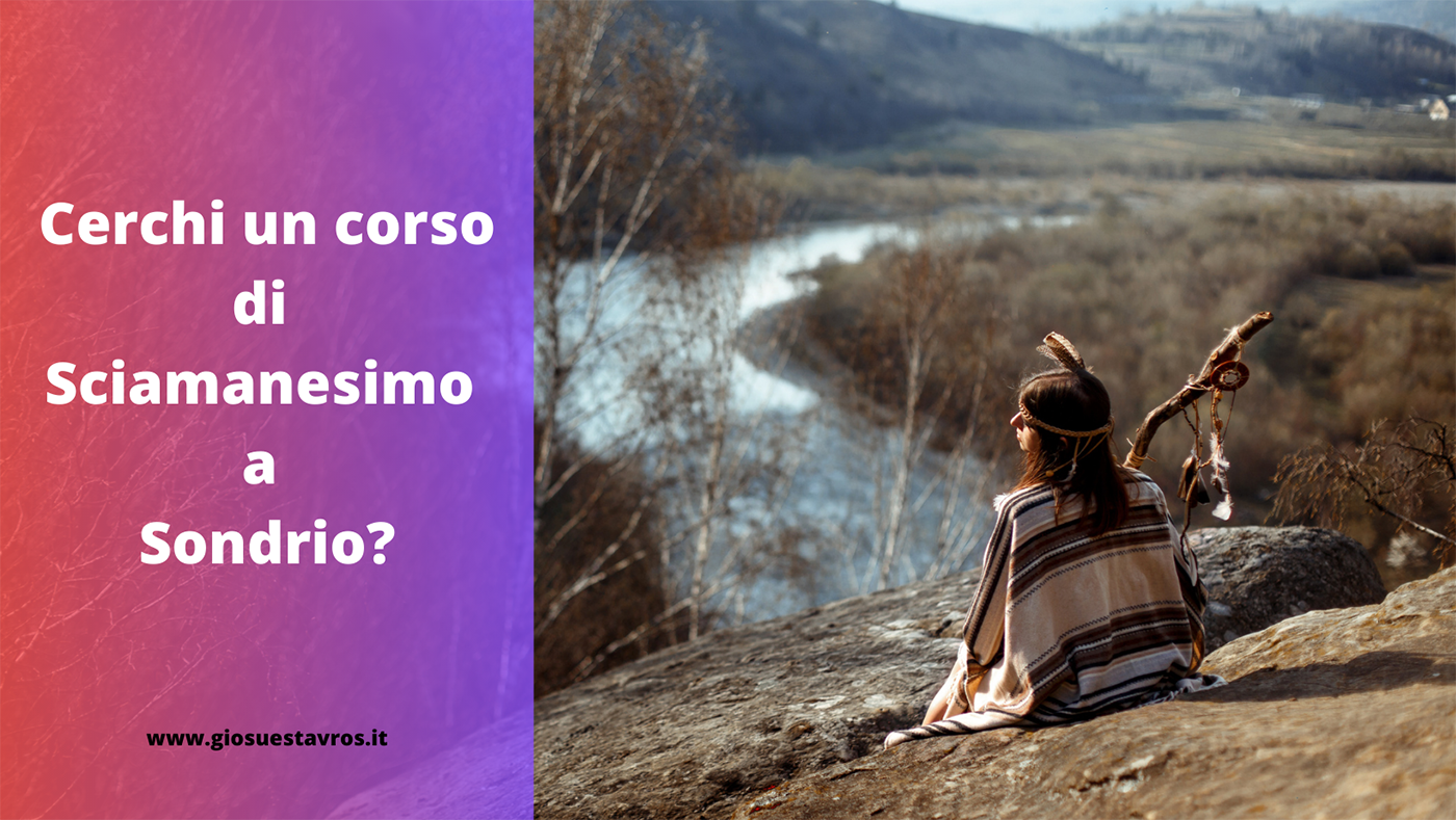 Sciamanesimo Sondrio