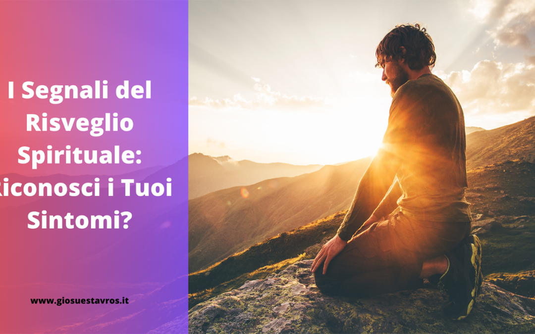 I Segnali del Risveglio Spirituale