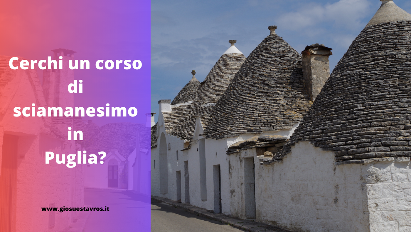 sciamanesimo Puglia