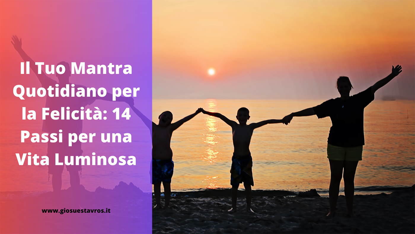 Mantra quotidiano felicità