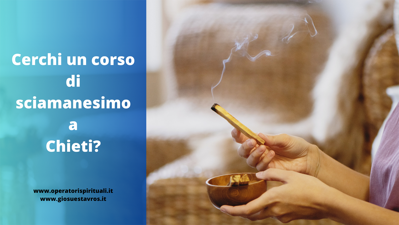 Sciamanesimo Chieti