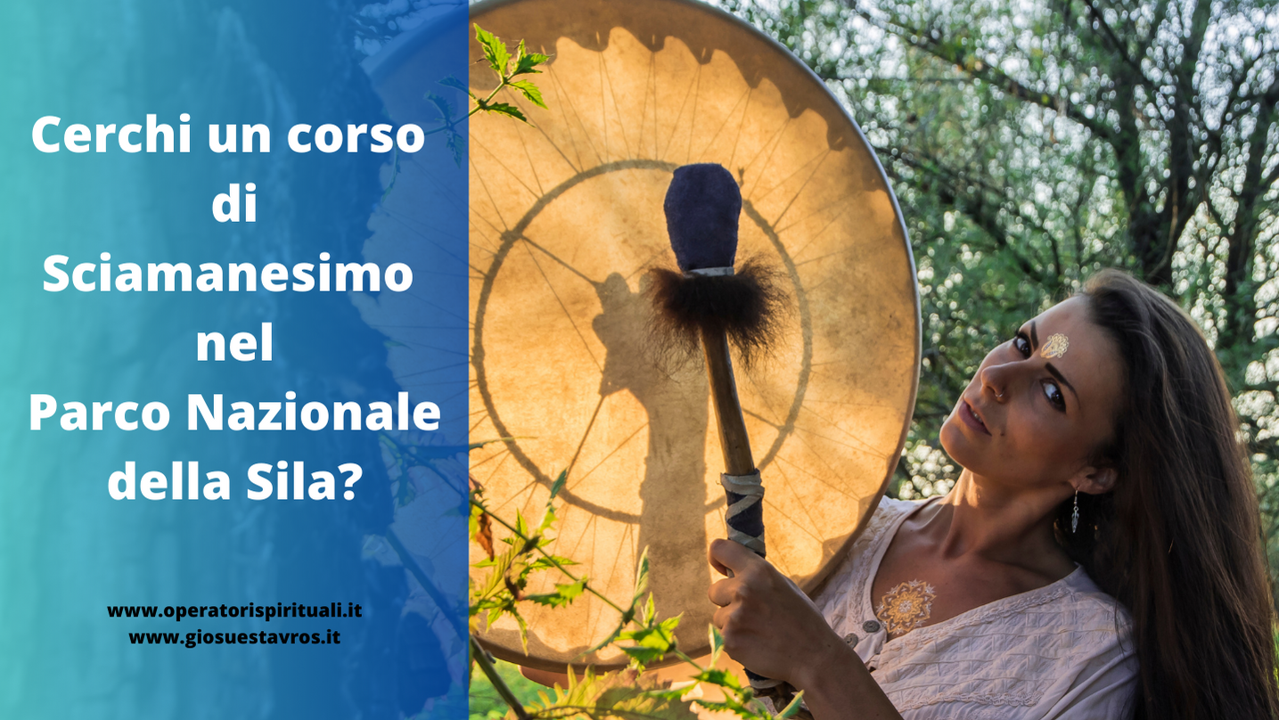 Sciamanesimo Parco Nazionale della Sila