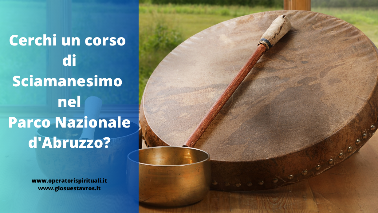 Sciamanesimo Parco nazionale d'abruzzo