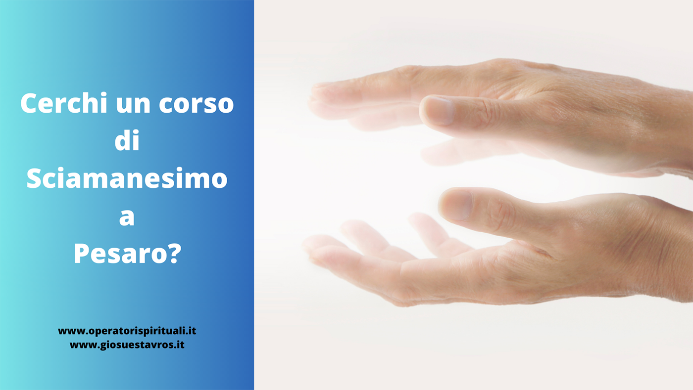 Sciamanesimo Pesaro