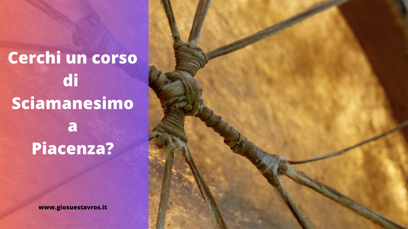 Sciamanesimo Piacenza