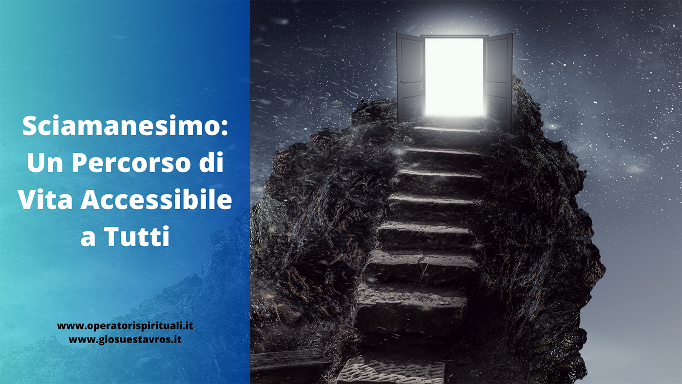 Sciamanesimo percorso di vita