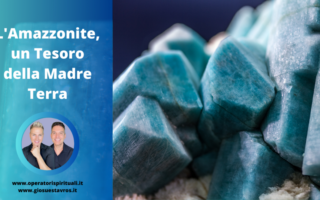 Amazzonite: Utilizzo, Caratteristiche e Curiosità