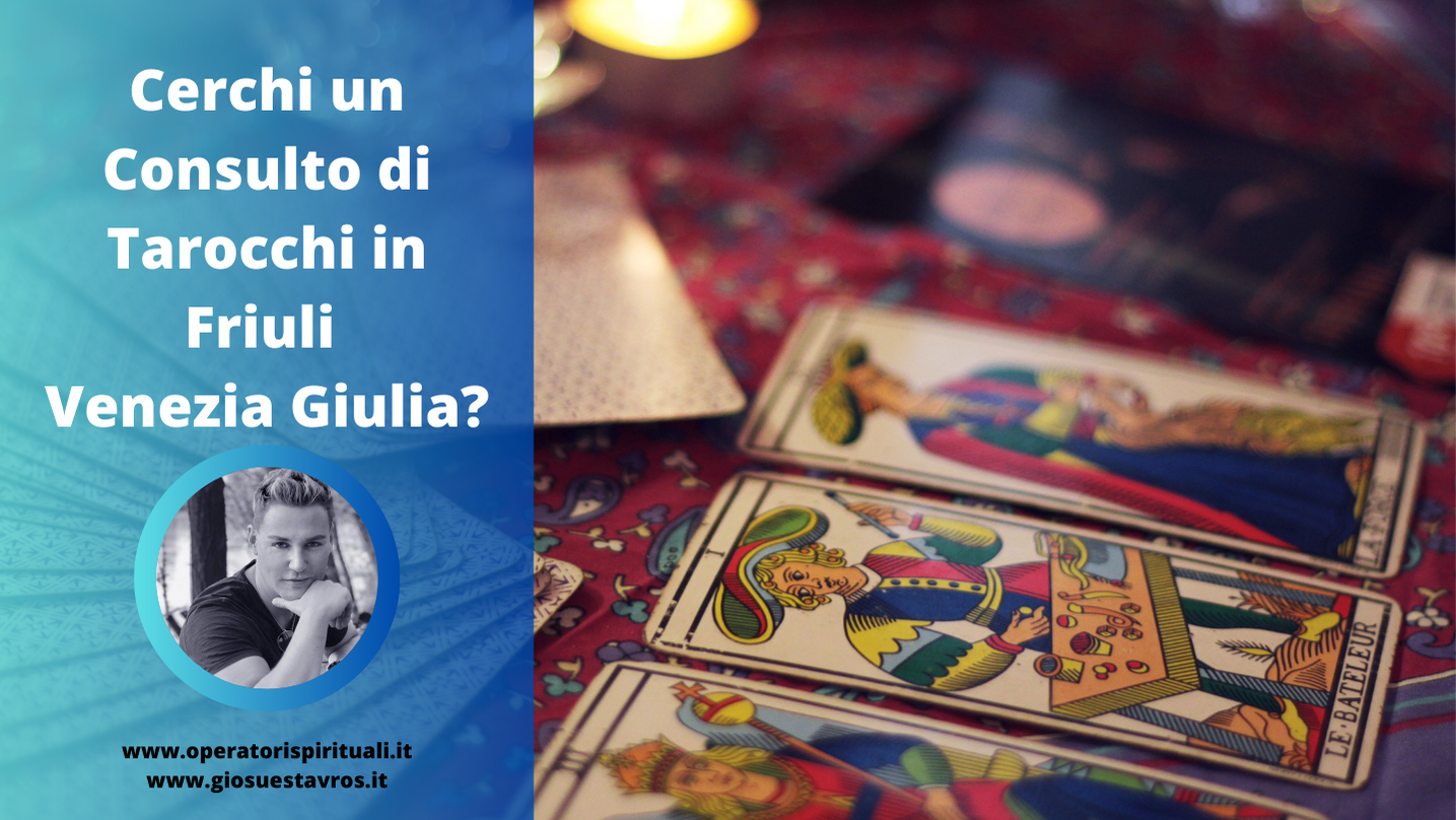 Consulto tarocchi Friuli Venezia Giulia