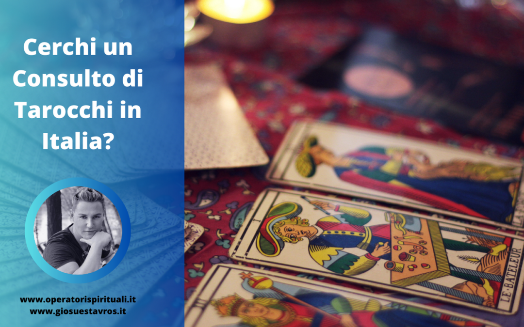 Cerchi un Consulto di Tarocchi in Italia?