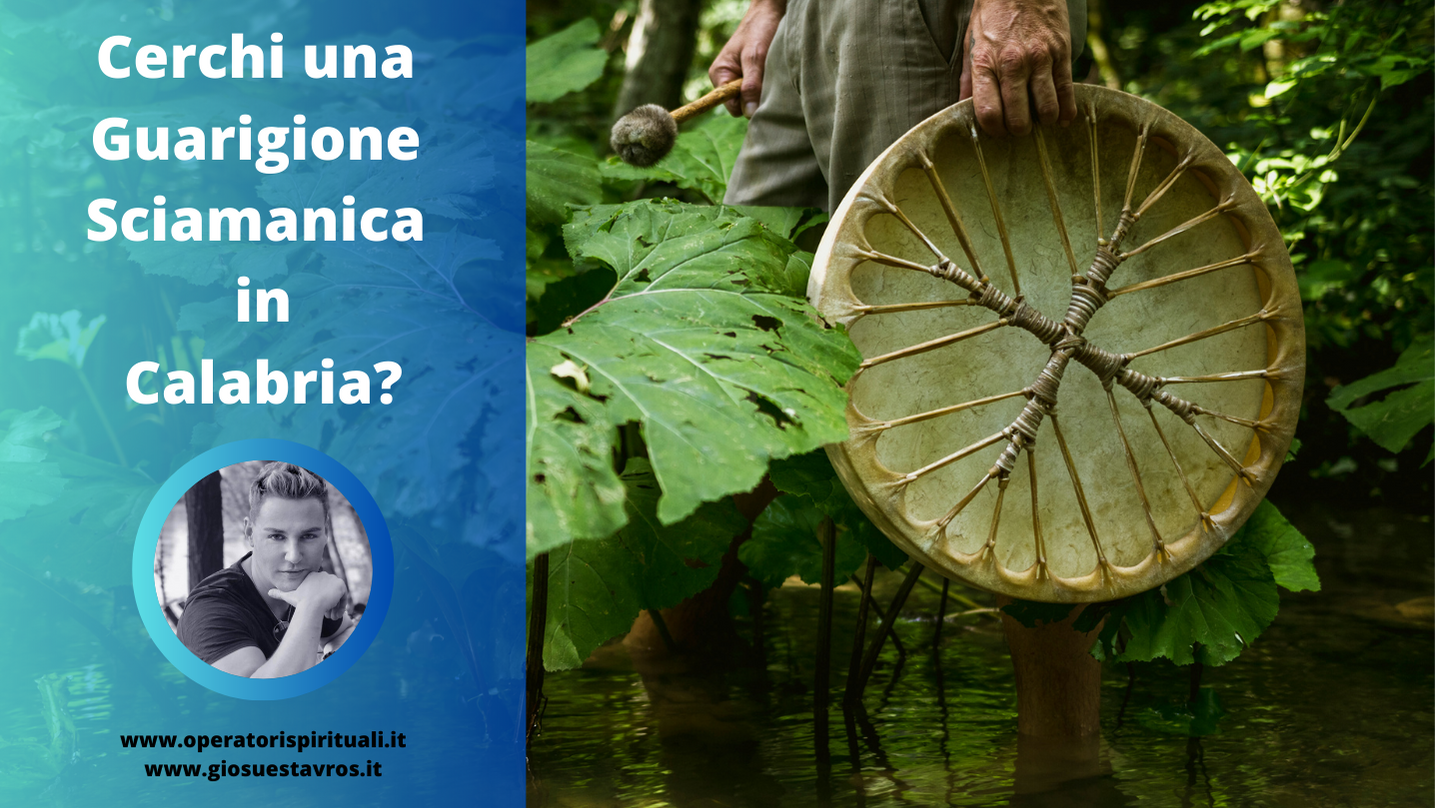 Guarigione sciamanica Calabria
