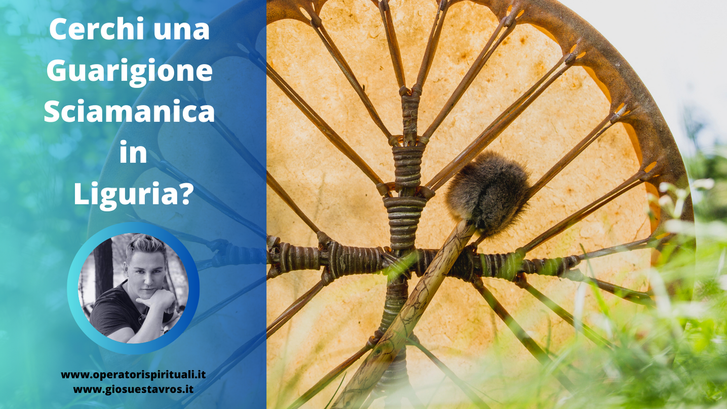 Guarigione sciamanica Liguria