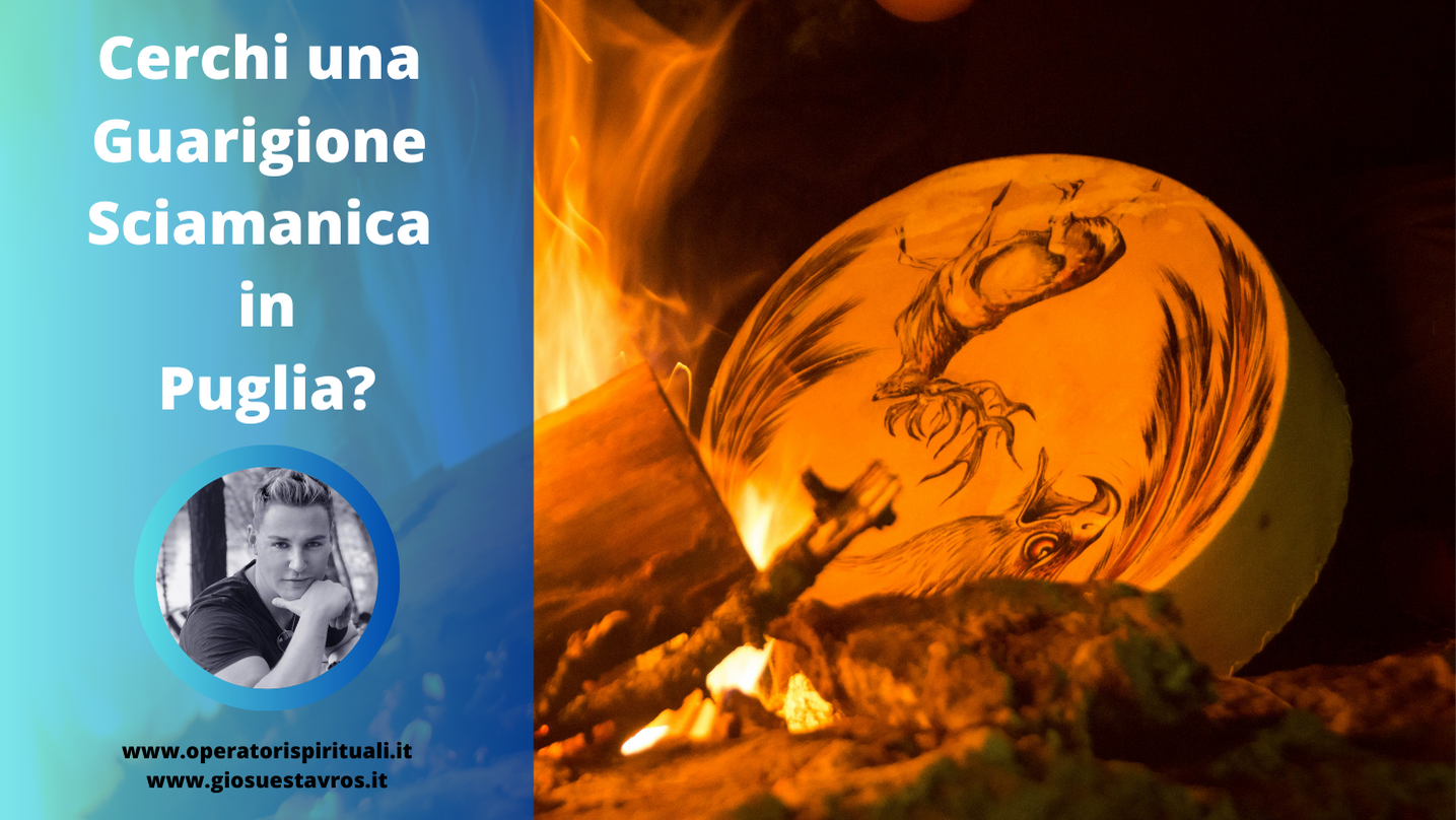 Guarigione sciamanica Puglia