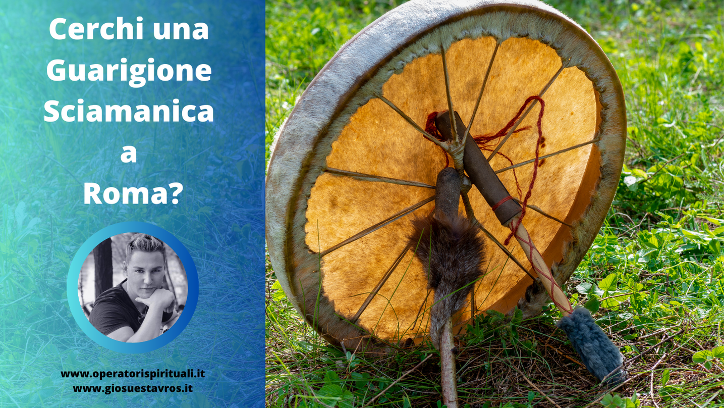 Guarigione sciamanica Roma