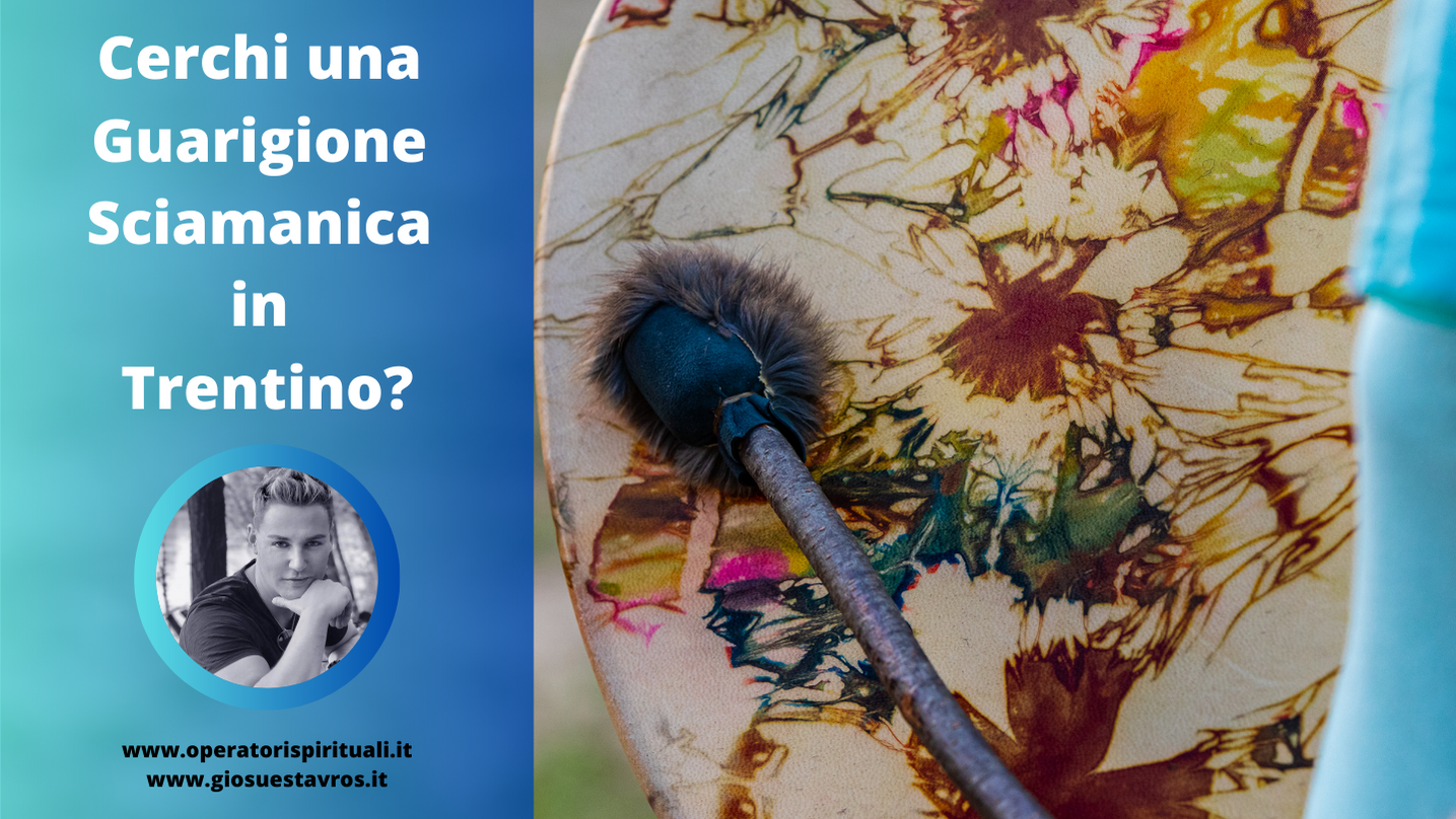 Guarigione sciamanica Trentino