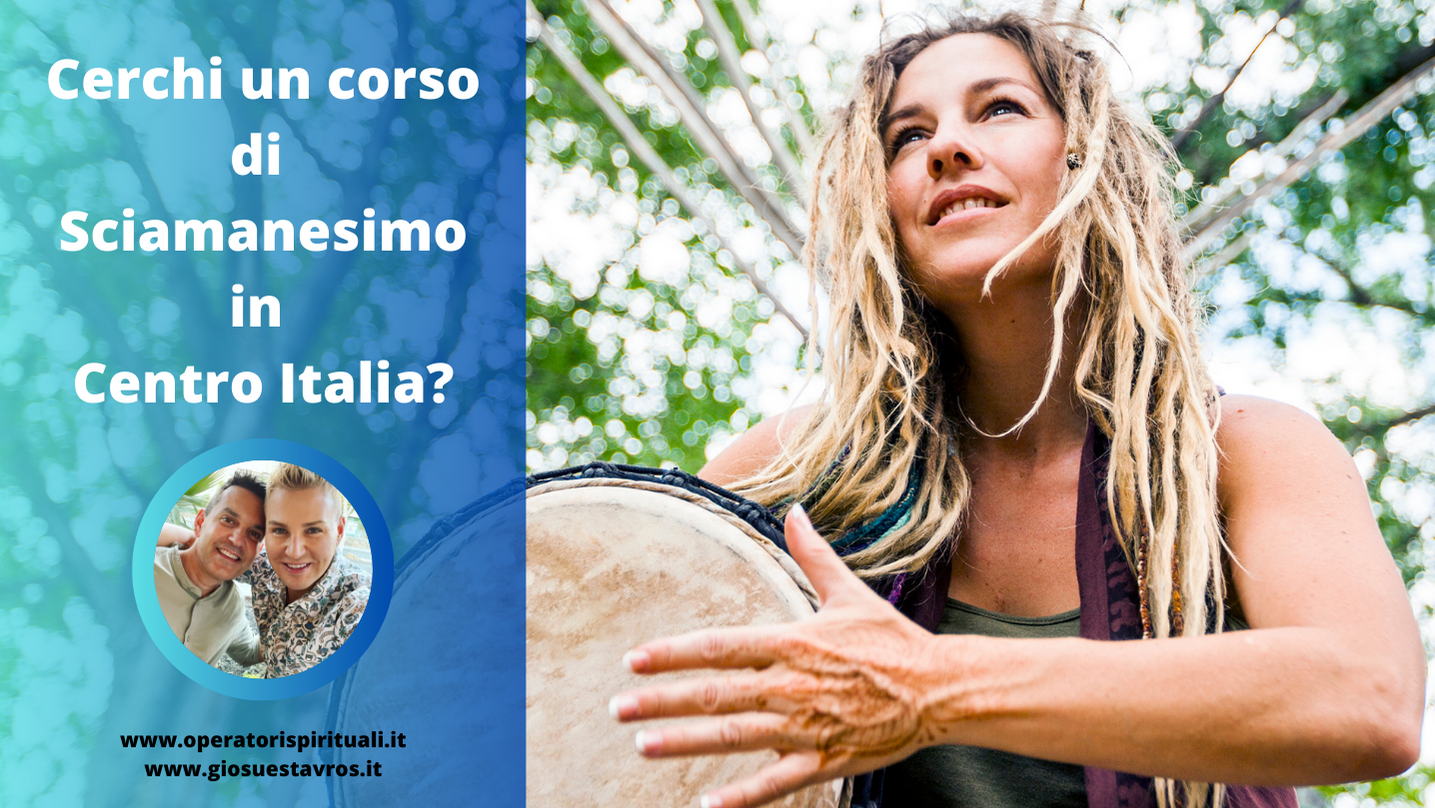 Sciamanesimo Centro Italia