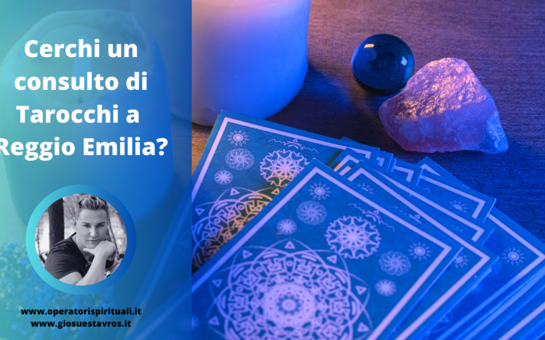 Cartomanzia e Cartomanti a Reggio Emilia e Provincia