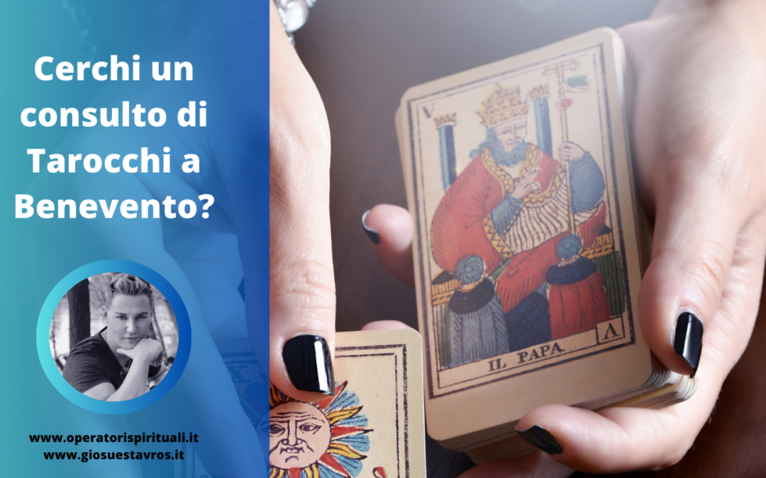 Cartomanzia e Cartomanti a Benevento e Provincia