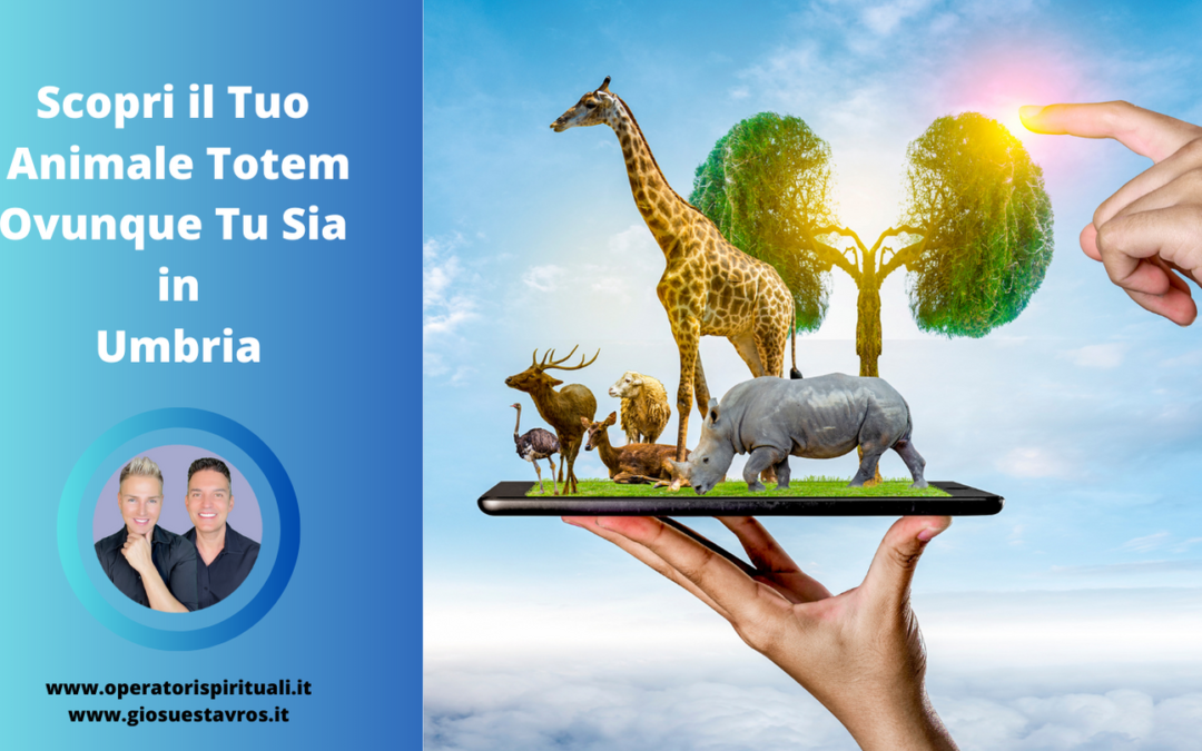 Scopri il Tuo Animale Totem Ovunque Tu Sia in Umbria