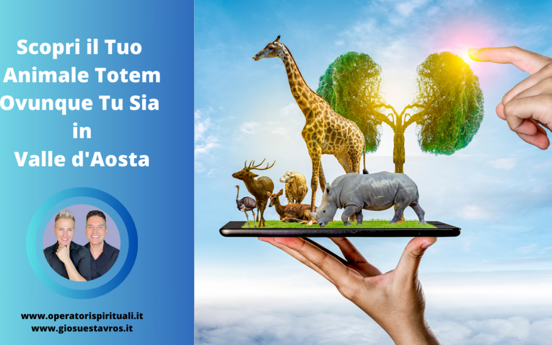 Scopri il Tuo Animale Totem Ovunque Tu Sia in Valle d’Aosta