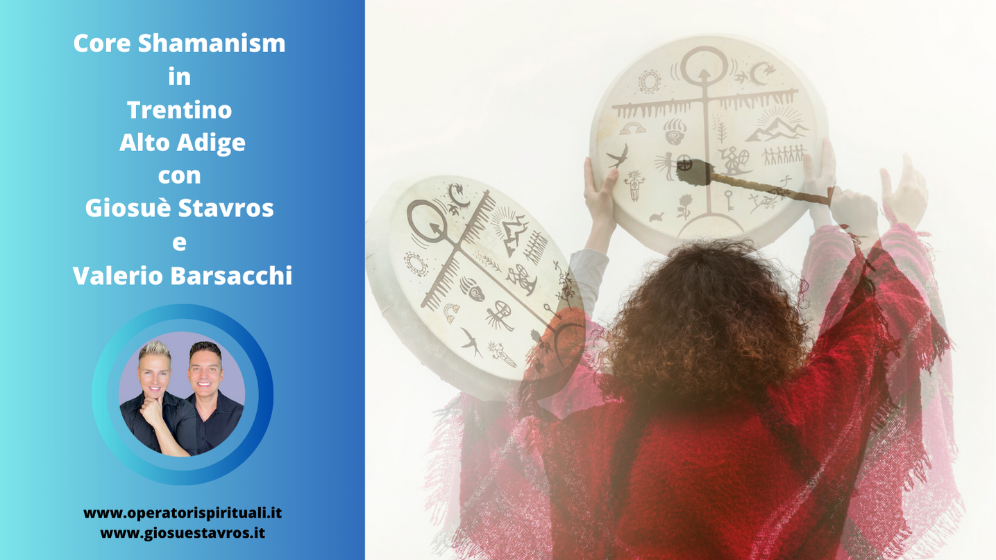 Core shamanism Trentino Alto Adige