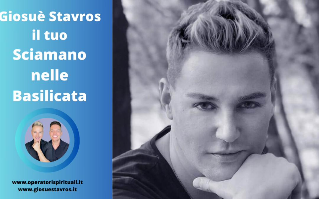 Giosuè Stavros il tuo Maestro di Sciamanesimo in Basilicata