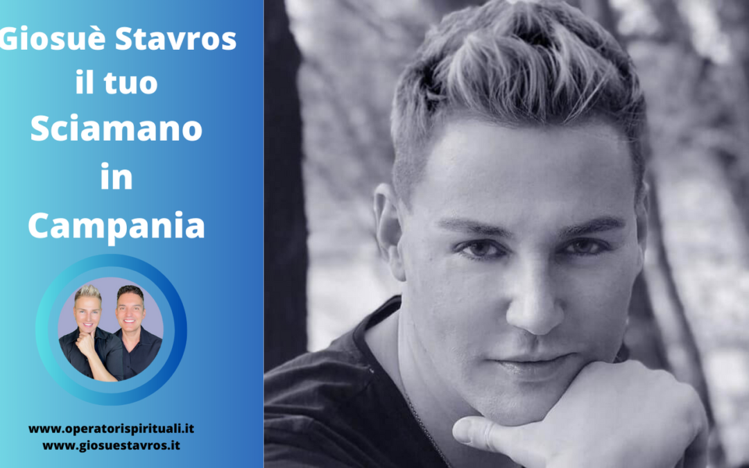 Giosuè Stavros il tuo Maestro di Sciamanesimo in Campania