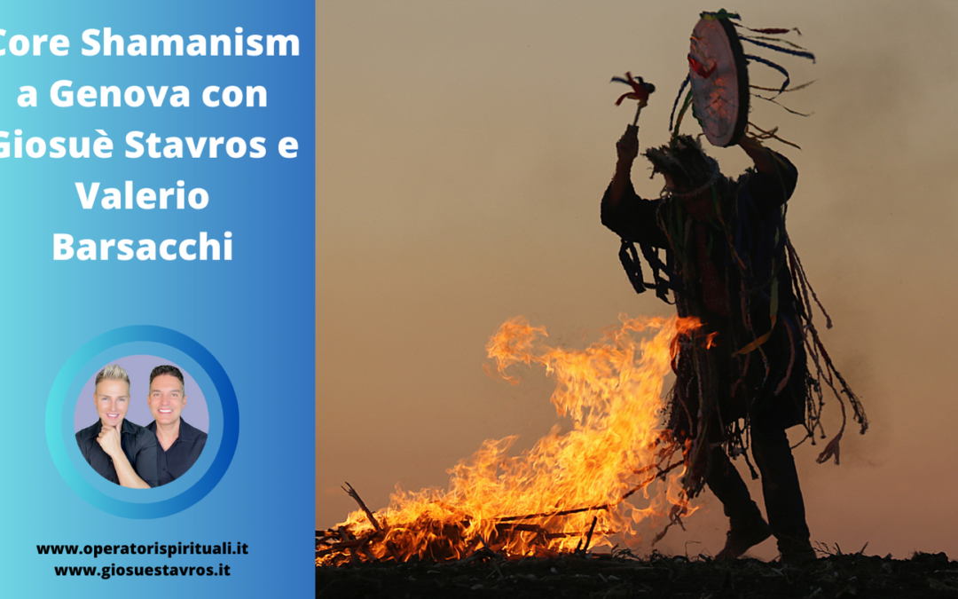 Core Shamanism (Sciamanesimo Essenziale) a Genova