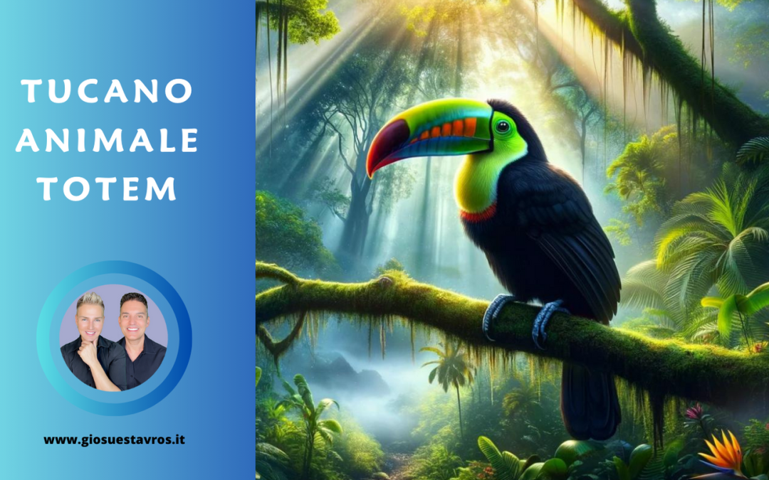 Tucano Animale Totem, Animale di Potere, Animale Guida