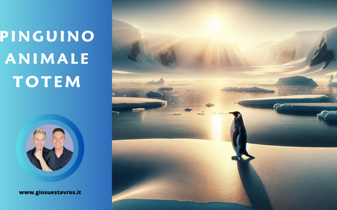 Pinguino Animale Totem, Animale di Potere, Animale Guida