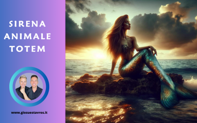 Sirena Animale Totem, Animale di Potere, Animale Guida