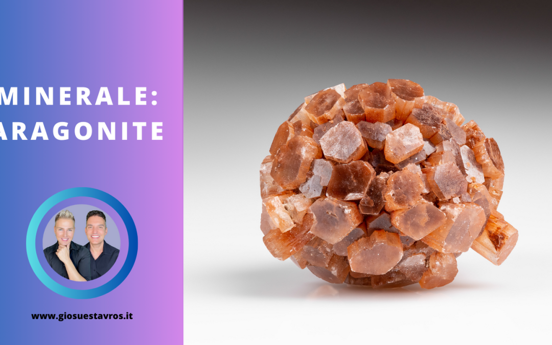 Aragonite e i Suoi Segreti: Storia, Proprietà, Benefici e Corrispondenze per la Cristalloterapia