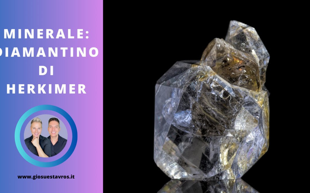 Diamantino di Herkimer e i Suoi Segreti: Storia, Proprietà, Benefici e Corrispondenze per la Cristalloterapia