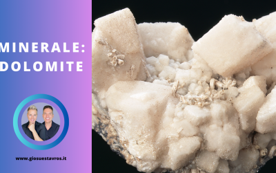 Dolomite e i Suoi Segreti: Storia, Proprietà, Benefici e Corrispondenze per la Cristalloterapia