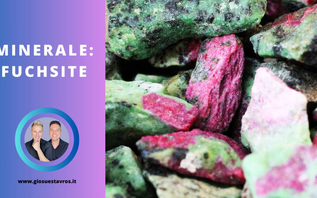 Fuchsite e i Suoi Segreti: Storia, Proprietà, Benefici e Corrispondenze per la Cristalloterapia