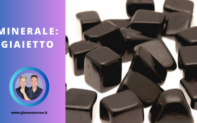 Giaietto e i Suoi Segreti: Storia, Proprietà, Benefici e Corrispondenze per la Cristalloterapia