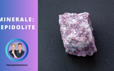 Lepidolite e i Suoi Segreti: Storia, Proprietà, Benefici e Corrispondenze per la Cristalloterapia