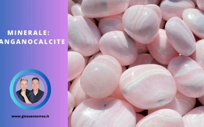 Manganocalcite e i Suoi Segreti: Storia, Proprietà, Benefici e Corrispondenze per la Cristalloterapia