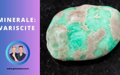 Variscite e i Suoi Segreti: Storia, Proprietà, Benefici e Corrispondenze per la Cristalloterapia