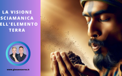 La Visione Sciamanica dell’Elemento Terra