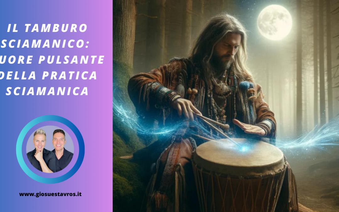 Il Tamburo Sciamanico: Cuore Pulsante della Pratica Sciamanica