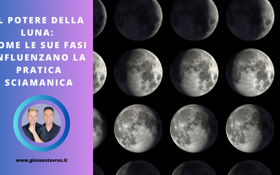 Il Potere della Luna: Come le Sue Fasi Influenzano la Pratica Sciamanica