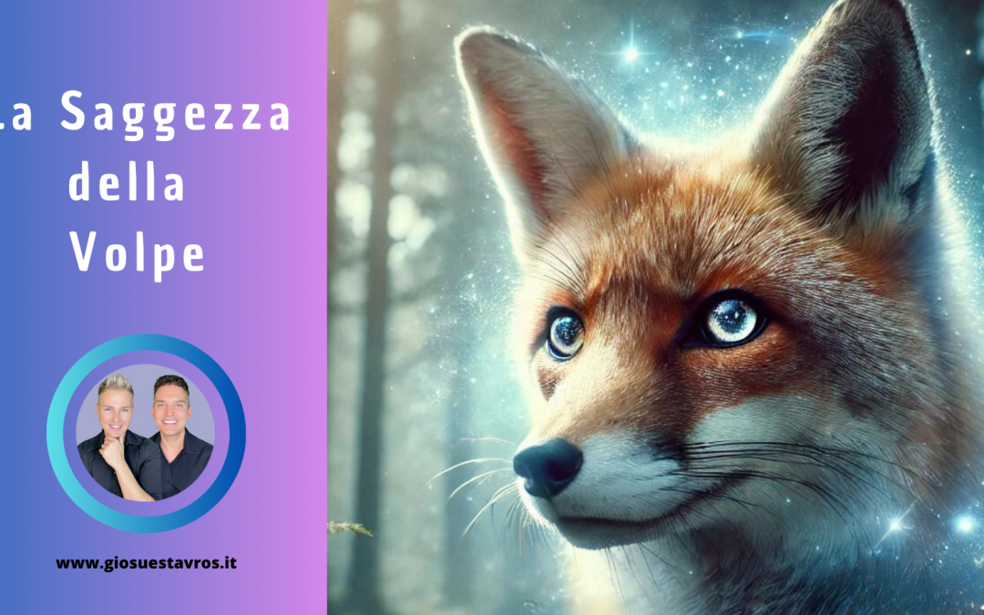 La Saggezza della Volpe: Scopri il Potere di Astuzia e Adattabilità