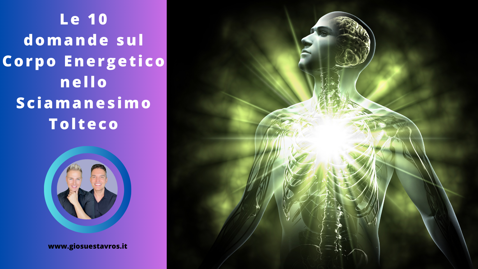 Corpo Energetico sciamanesimo tolteca